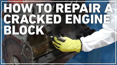 Can You Repair A Cracked Engine Block