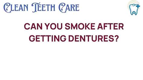 Can You Smoke With Dentures