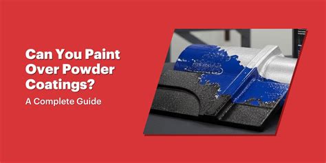 Can You Spray Paint Over Powder Coating