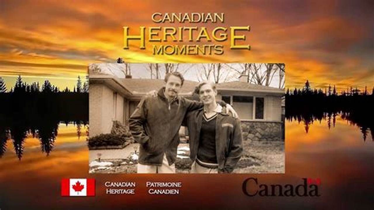 Canadian Heritage, Breaking-news