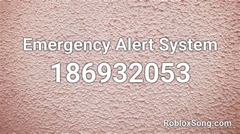 Canadian Emergency Alert System Tone Roblox ID