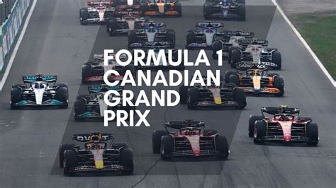 Canadian Grand Prix Events 2024