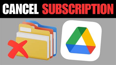 Cancel Google Drive Storage Subscription