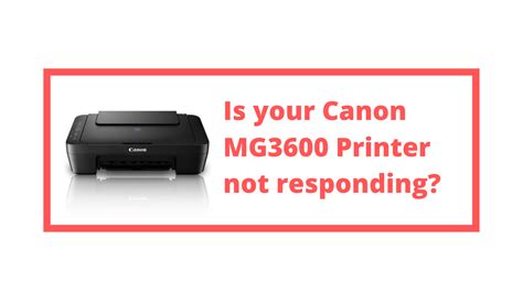 Troubleshooting Canon MG3600: Solutions for Printing Issues