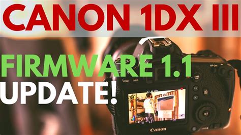 Canon EOS 1DX Mark III Firmware v1.5.0