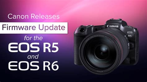 Canon EOS R5 v1.1.1 Firmware