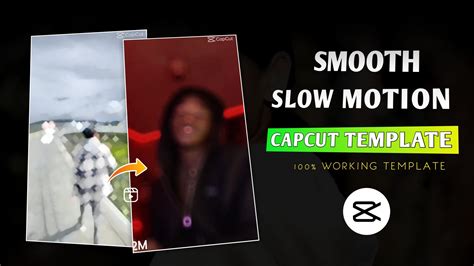 Capcut Template Slow Motion Zoom