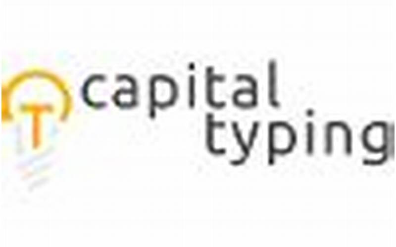 Capital Typing