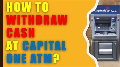 Capital One Atm Withdrawal