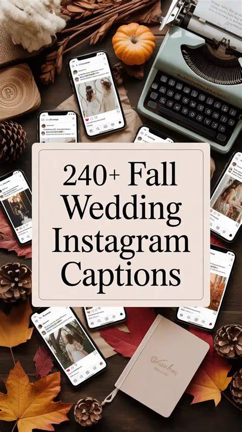 Captivating Fall Wedding Captions