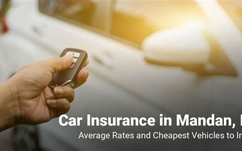 Car Insurance Companies In Mandan