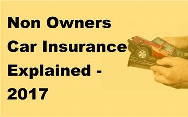 Car Insurance For Non-Owners
