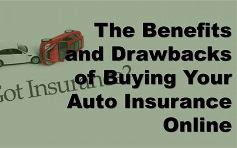 Car Insurance Online Drawbacks