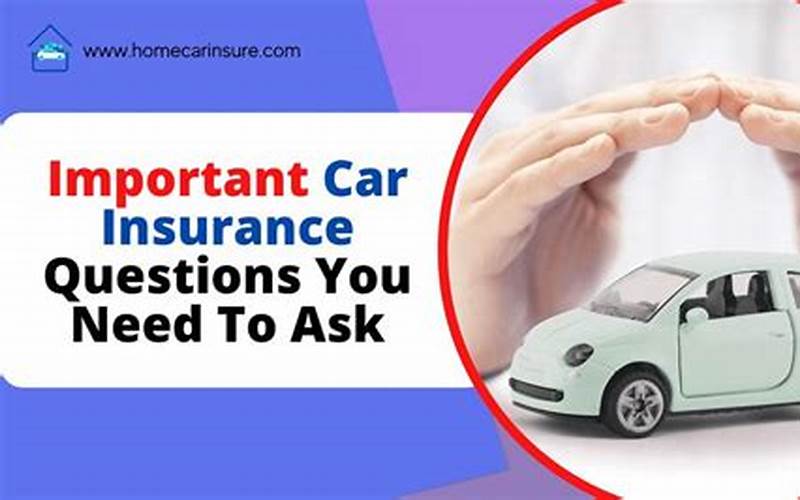 Car Insurance Questions