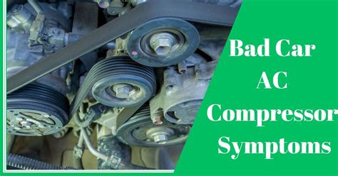 Car AC System Failure Symptoms