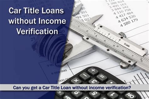 Car Title Loans No Income Verification