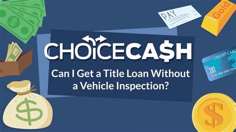Car Title Loans Without Vehicle Inspection