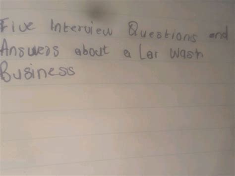 Car Wash Interview Questions And Answers,