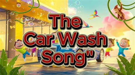 Car Wash Song,