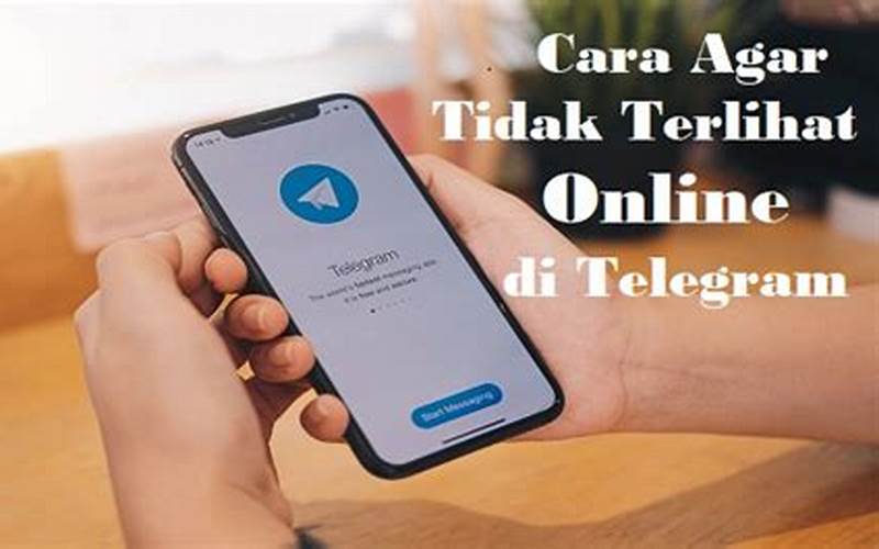 Cara Agar Tidak Terlihat Online Di Telegram