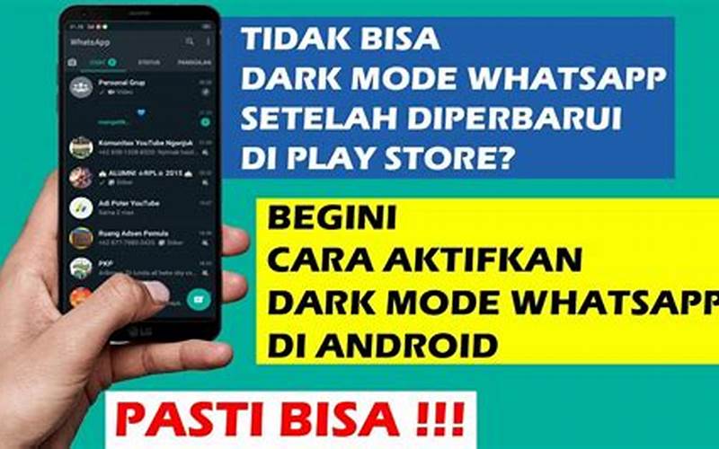 Cara Aktifkan Dark Mode Whatsapp Android