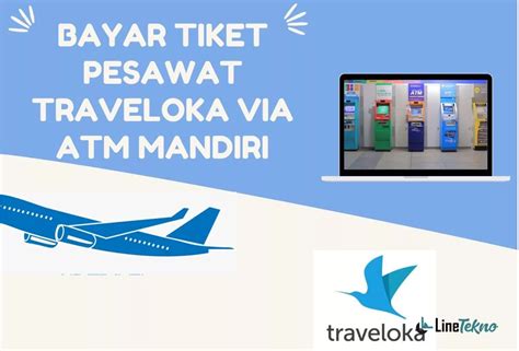 Cara Bayar Tiket Traveloka via ATM Mandiri