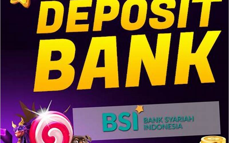 Cara Bermain Slot Gacor Bank Bsi