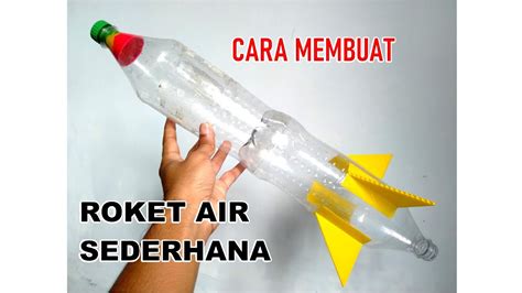 Cara Buat Roket Air