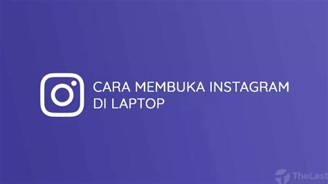 Cara Buka Instagram Di Windows 7