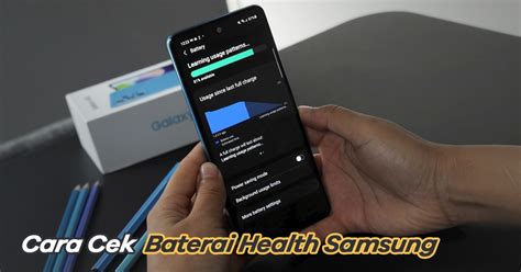Cara Cek Batre Health Samsung