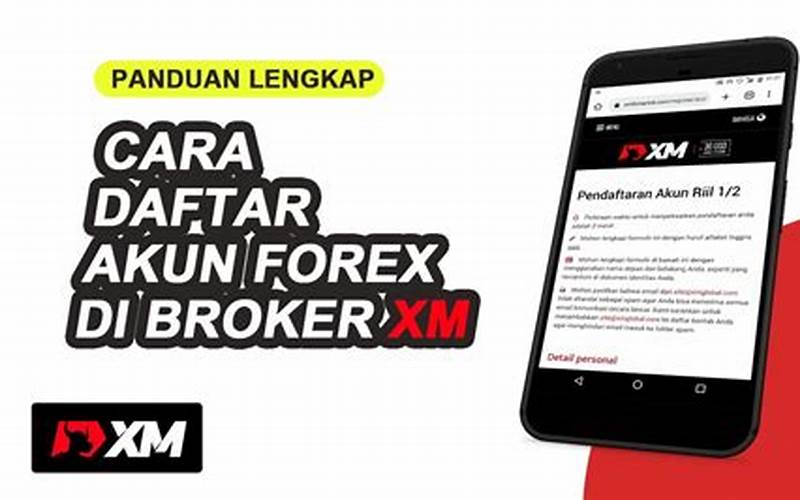 Cara Daftar Xm Forex Malaysia Dengan Mudah Dan Cepat