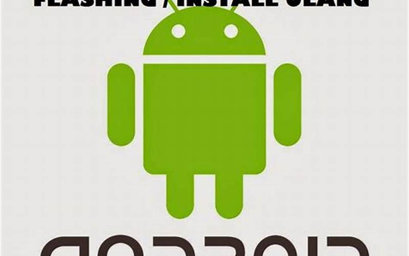 Cara Download Aplikasi Flashing Android