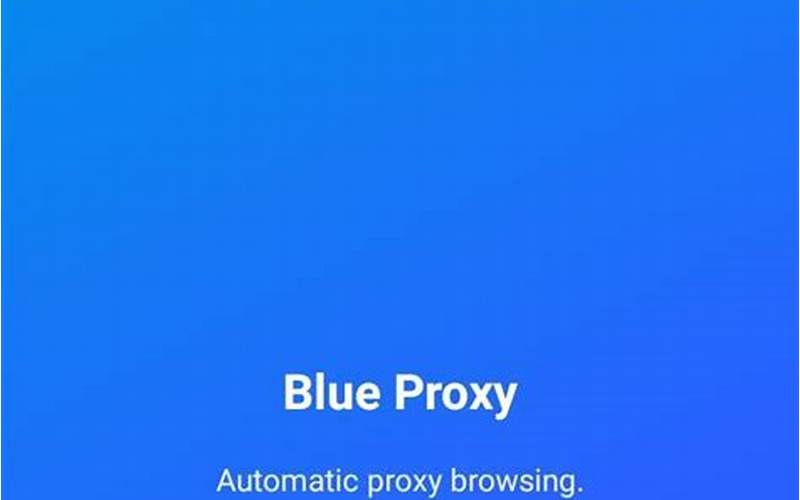 Cara Download Blue Proxy Android
