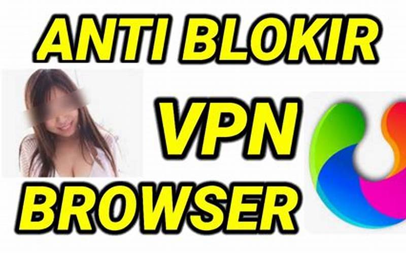 Cara Download Browser Anti Blokir
