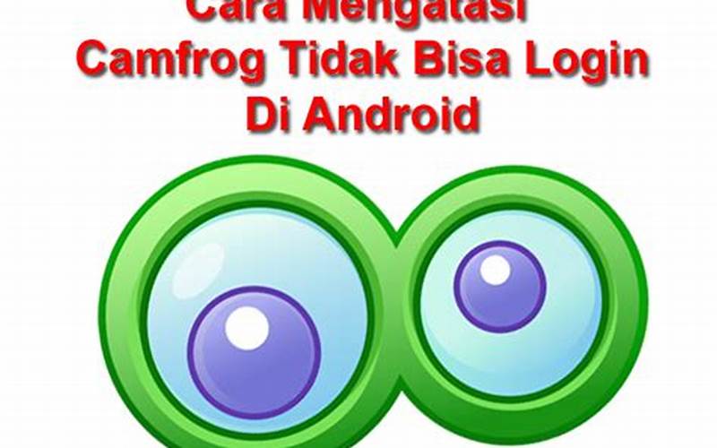 Cara Download Camfrog Pro Android