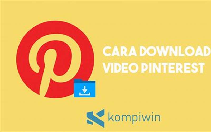 Cara Download Video Pinterest Di Android