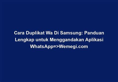 Cara Duplikat WA di Samsung