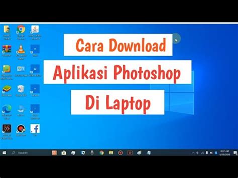 Cara Instal Photoshop di Laptop Windows 10 dengan Mudah dan Cepat
