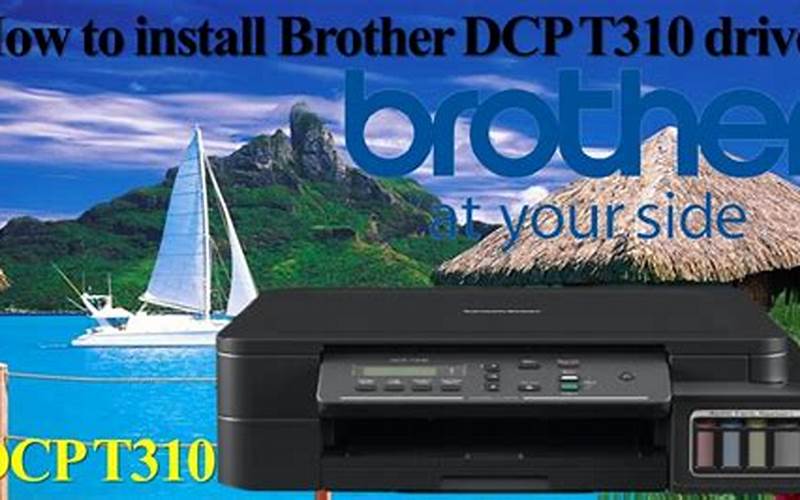 Cara Instal Printer Brother Dcp T310 Tanpa Cd