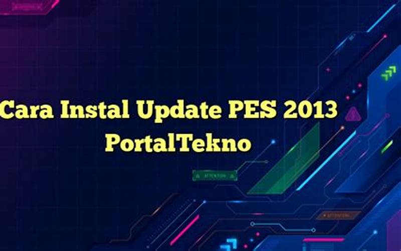 Cara Instal Update Pes 2013 - Portaltekno