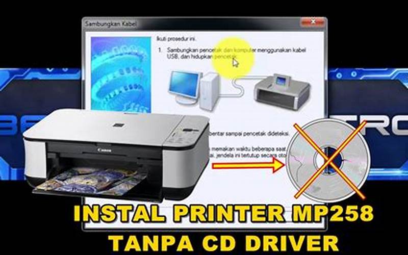 Cara Install Printer Canon Mp258 Tanpa Cd