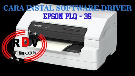 Cara Install Printer Epson PLQ-20 di Windows 7