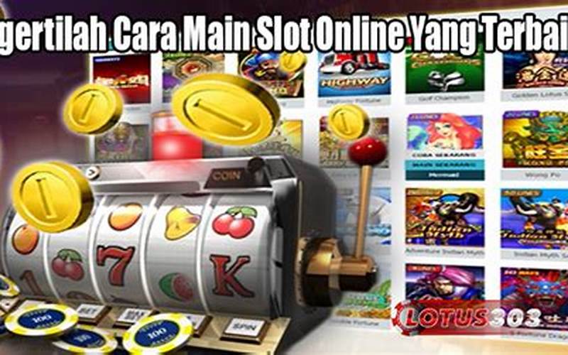 Cara Main Slot Online