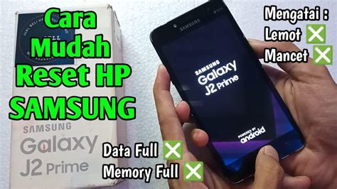 Cara Me-Restart HP Samsung J2