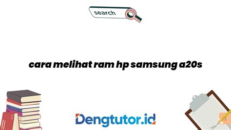 Cara Melihat RAM HP Samsung A20s