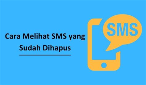 Cara Melihat SMS yang Telah Dihapus di Samsung