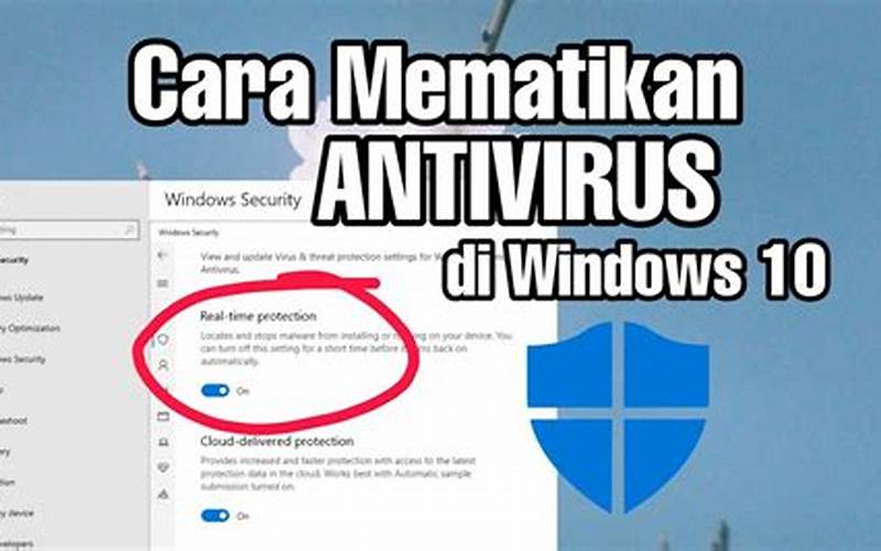 Cara Mematikan Antivirus Di Windows 10