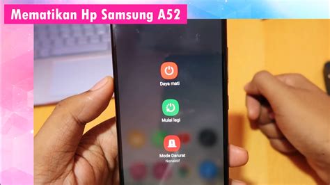 Cara Mematikan HP Samsung A52