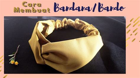 Cara Membuat Bando Dari Kain Perca