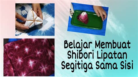 Cara Membuat Batik Shibori